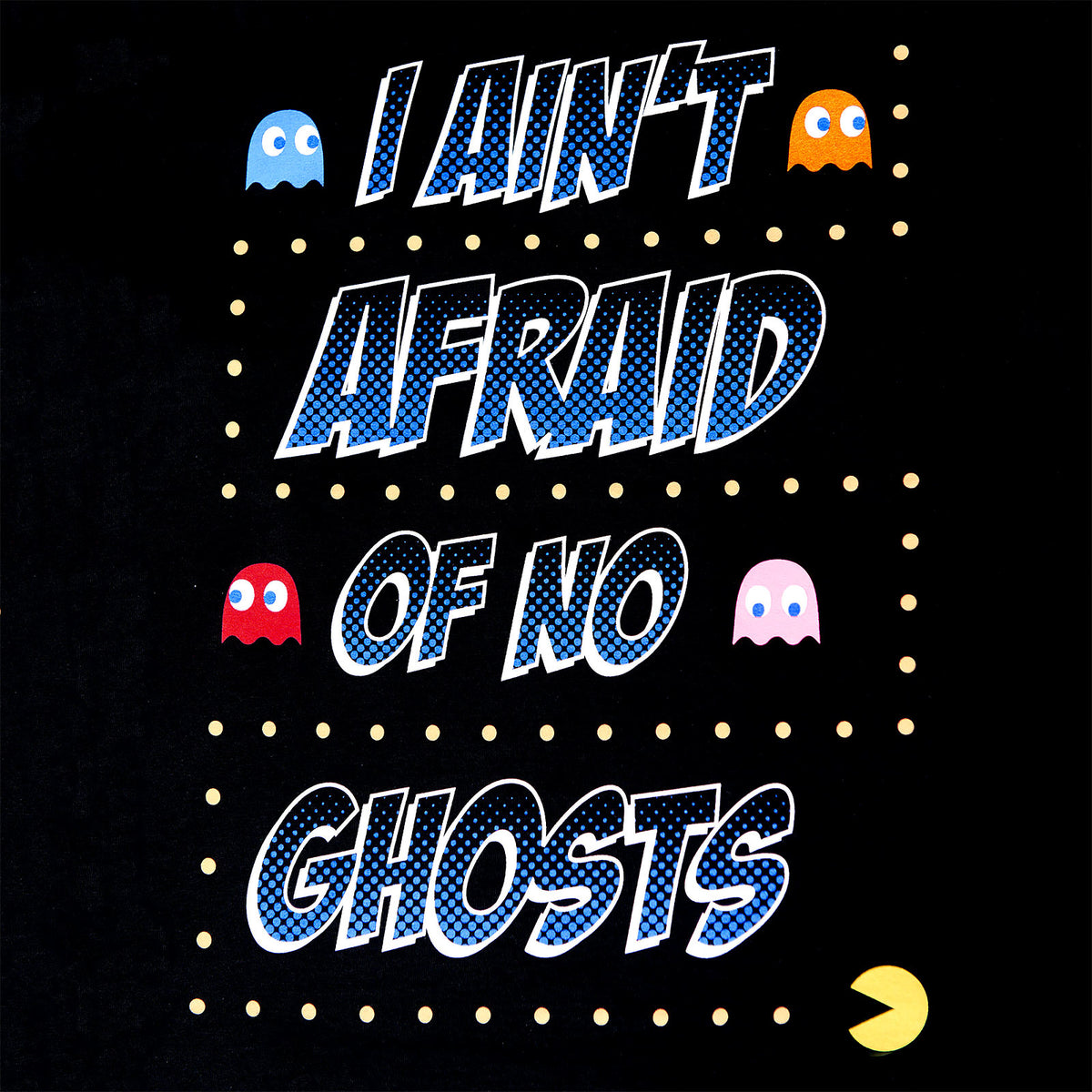 Product image Pac-Man - Ain't Afraid of No Ghosts T-Shirt Black